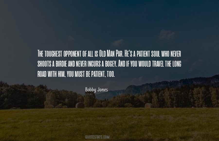 Bobby Jones Quotes #624993