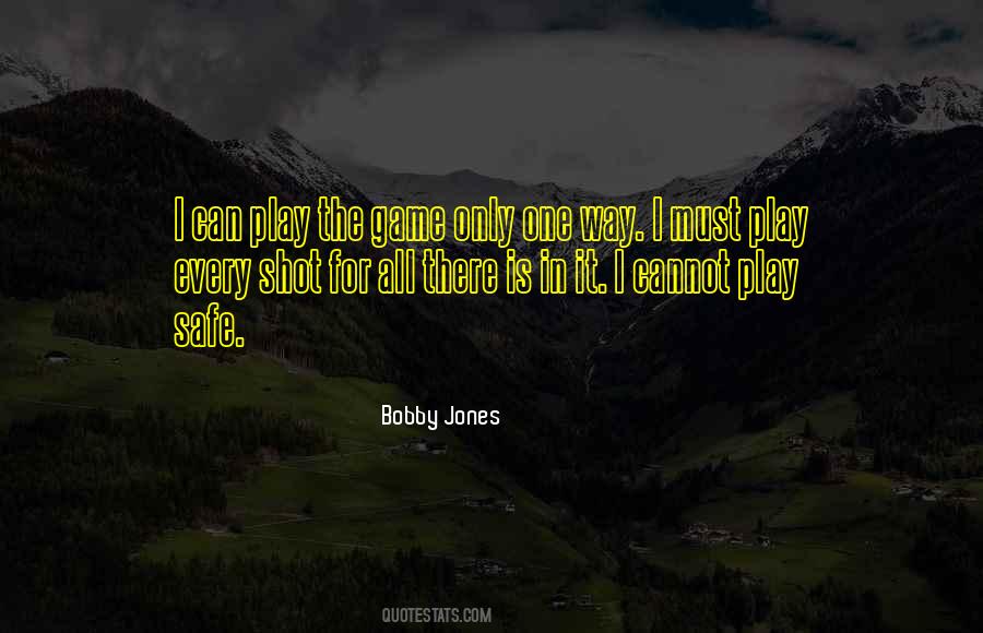 Bobby Jones Quotes #905134