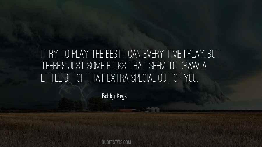 Bobby Keys Quotes #1119048