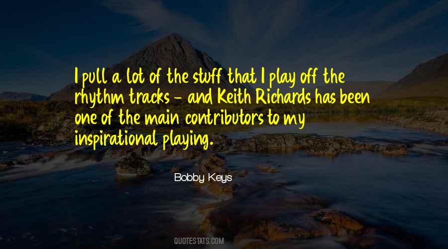 Bobby Keys Quotes #85061