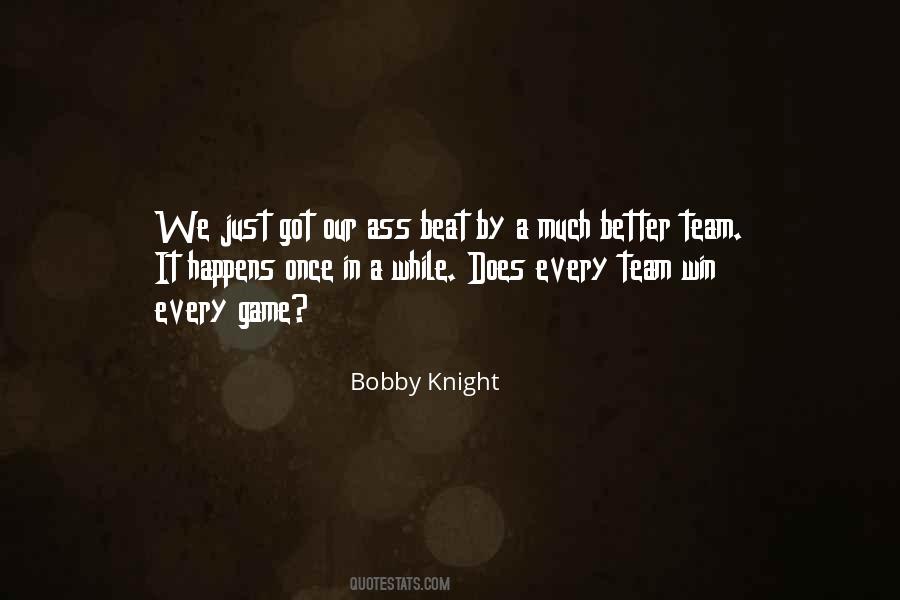 Bobby Knight Quotes #1658309