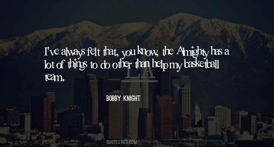 Bobby Knight Quotes #616173