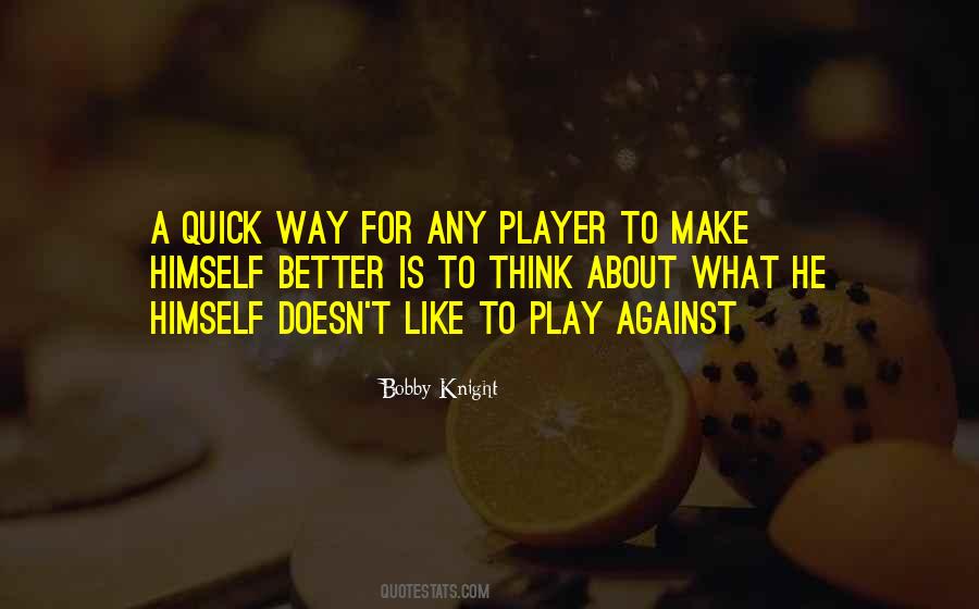 Bobby Knight Quotes #989416