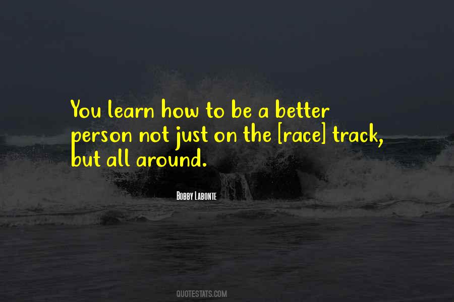 Bobby Labonte Quotes #1019409 Bobby Labonte Quotes #1019409