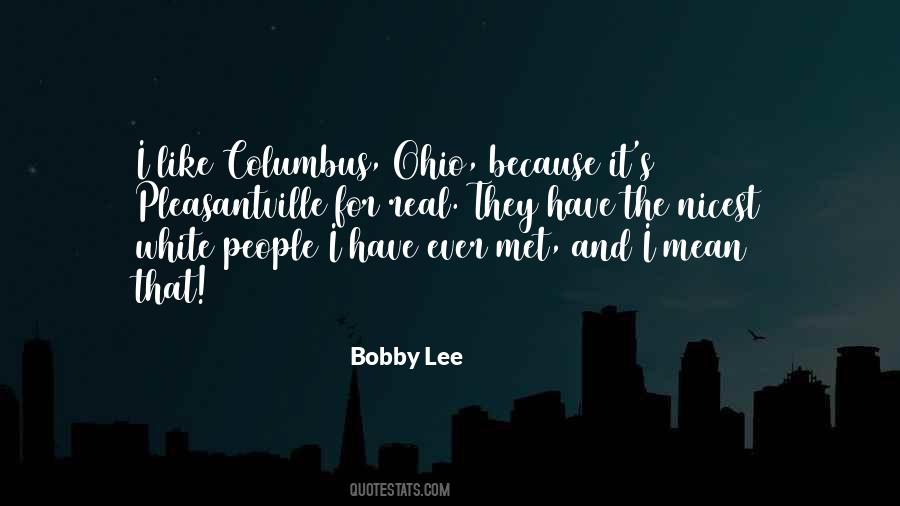 Bobby Lee Quotes #868444