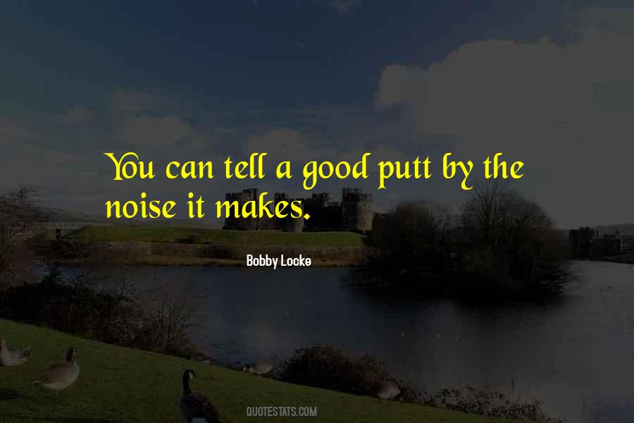 Bobby Locke Quotes #1553056