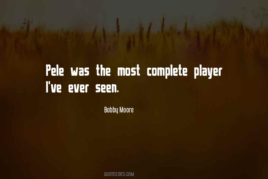 Bobby Moore Quotes #1692536 Bobby Moore Quotes #1692536