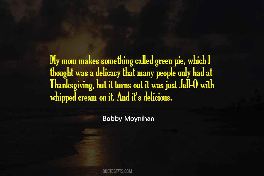 Bobby Moynihan Quotes #206741