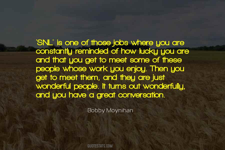 Bobby Moynihan Quotes #578599