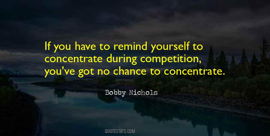 Bobby Nichols Quotes #88706