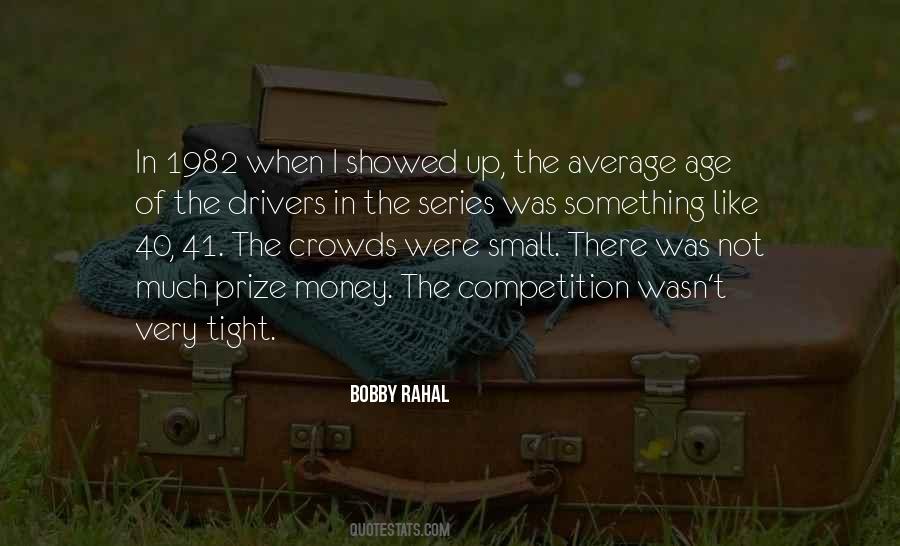 Bobby Rahal Quotes #853480