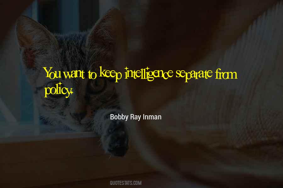 Bobby Ray Inman Quotes #1263958