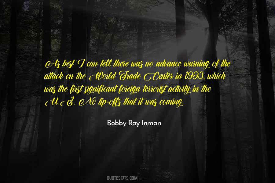 Bobby Ray Inman Quotes #1408308