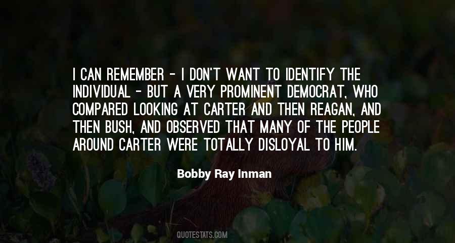 Bobby Ray Inman Quotes #1460993