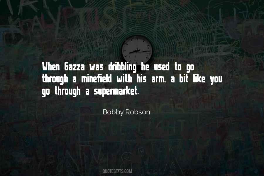 Bobby Robson Quotes #1818446