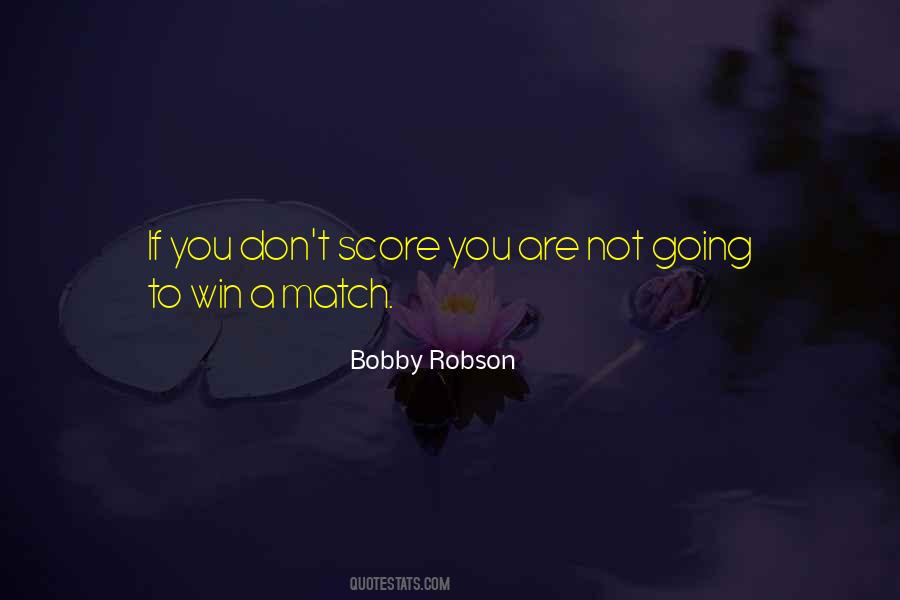 Bobby Robson Quotes #216183