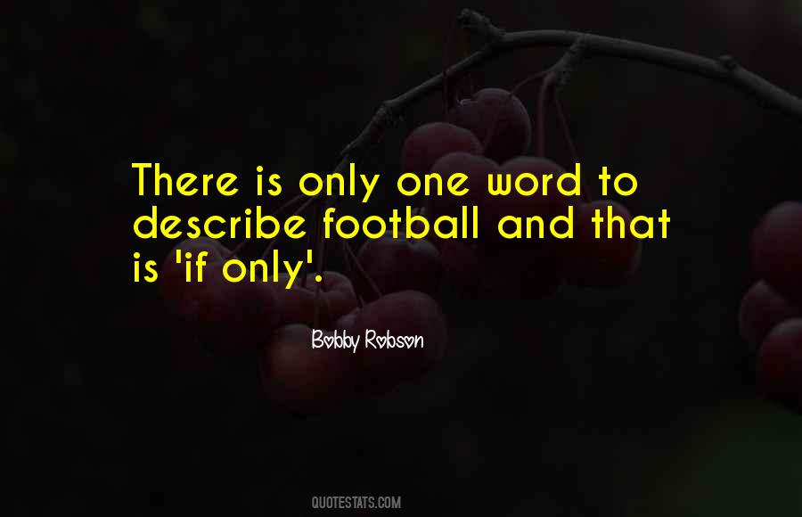 Bobby Robson Quotes #514189