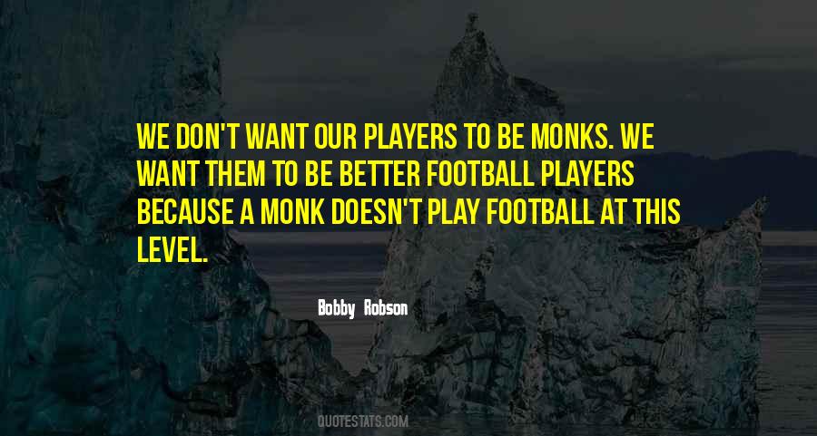 Bobby Robson Quotes #786559