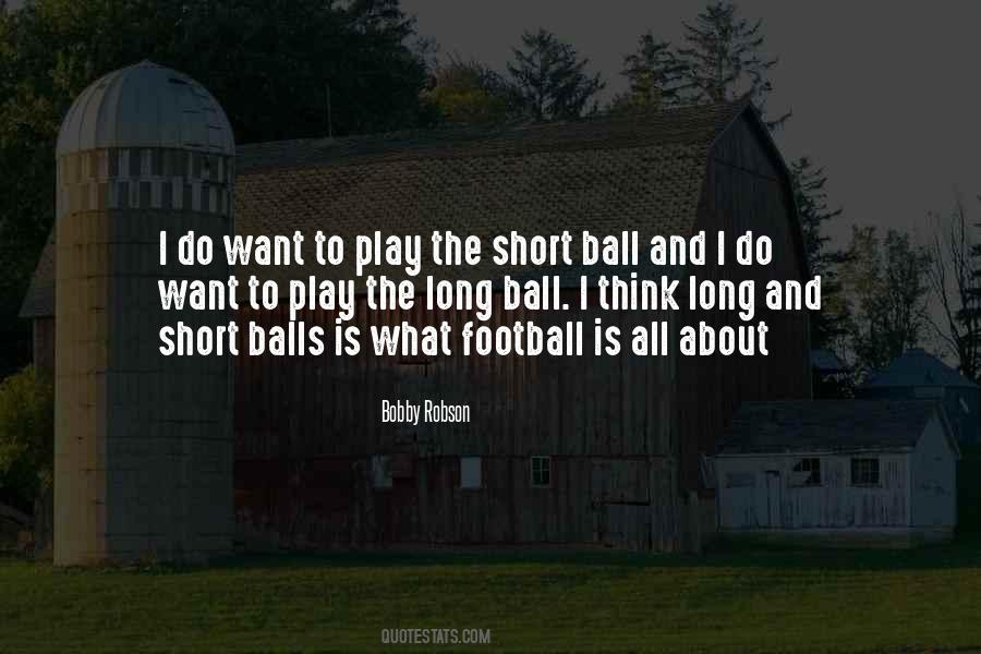 Bobby Robson Quotes #803524