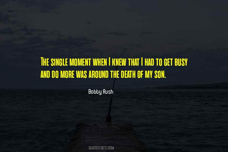 Bobby Rush Quotes #642197 Bobby Rush Quotes #642197