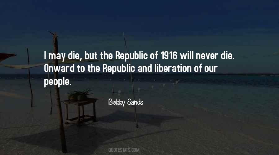 Bobby Sands Quotes #1407529