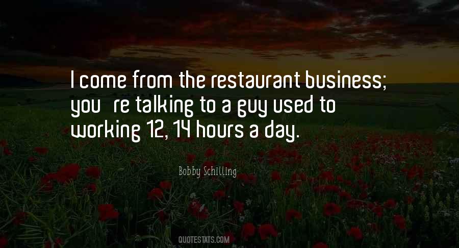 Bobby Schilling Quotes #642172