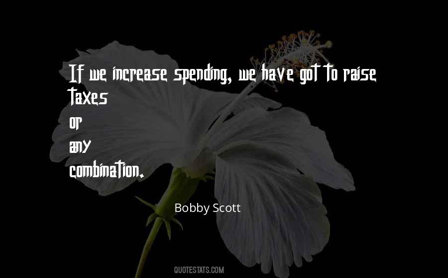 Bobby Scott Quotes #1550228