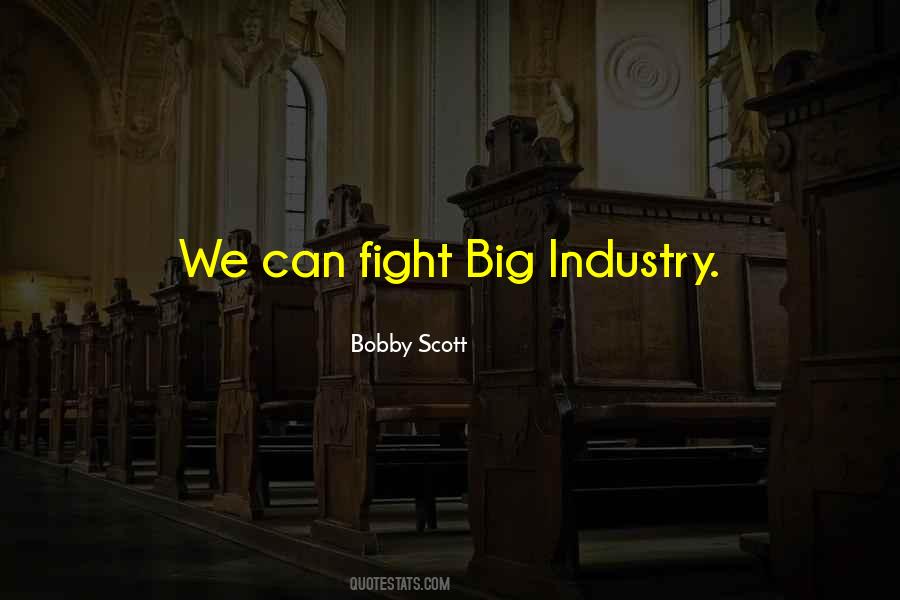 Bobby Scott Quotes #399209