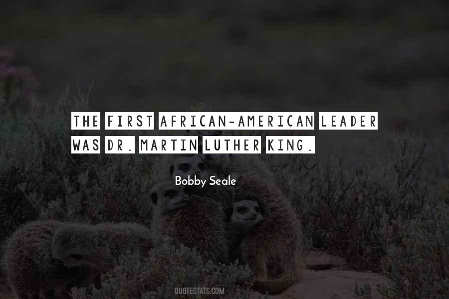 Bobby Seale Quotes #1440185