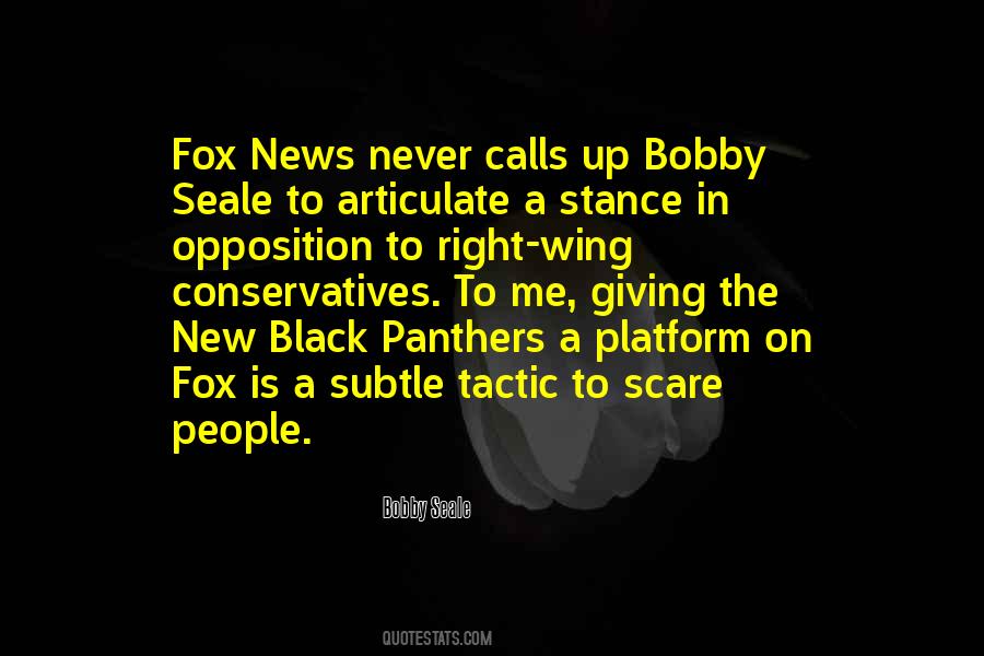 Bobby Seale Quotes #1792288