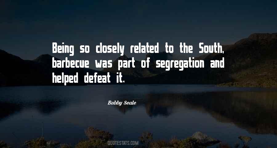 Bobby Seale Quotes #183953