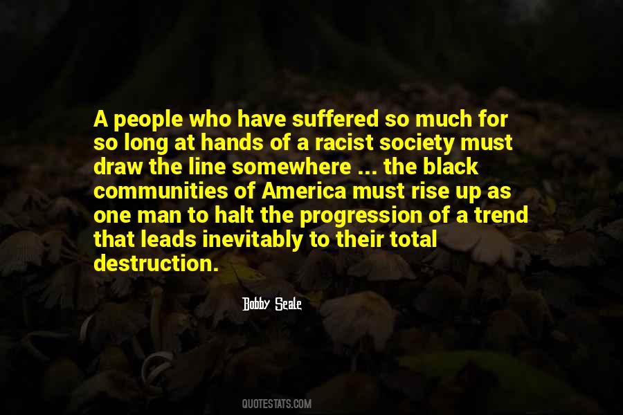Bobby Seale Quotes #1876186