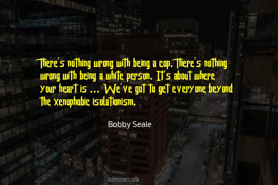 Bobby Seale Quotes #408950