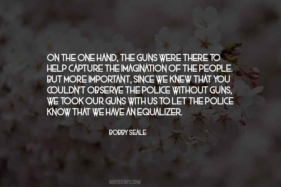 Bobby Seale Quotes #586421