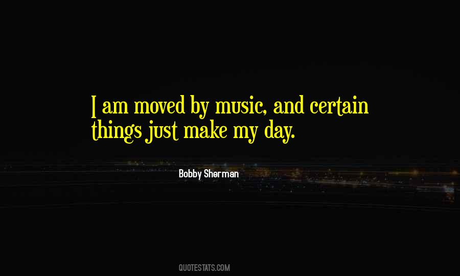 Bobby Sherman Quotes #2701