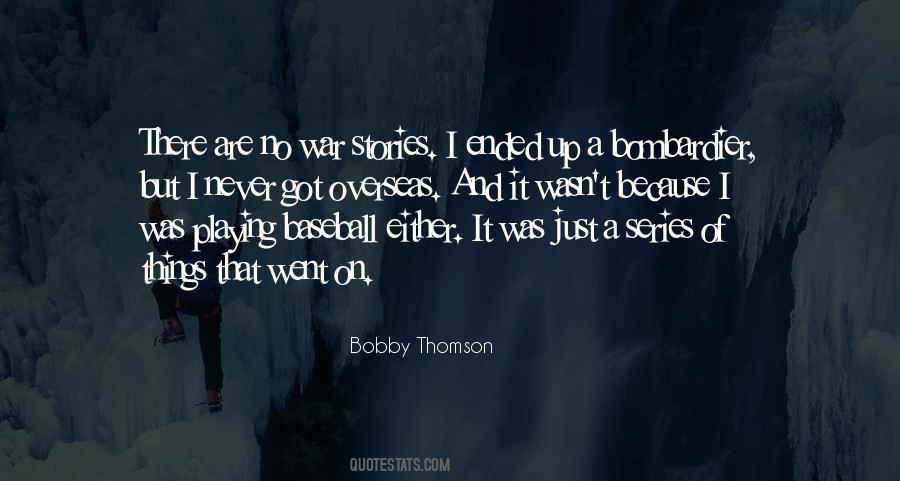 Bobby Thomson Quotes #386920