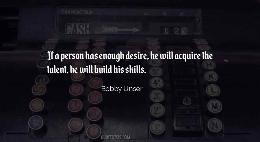 Bobby Unser Quotes #914973