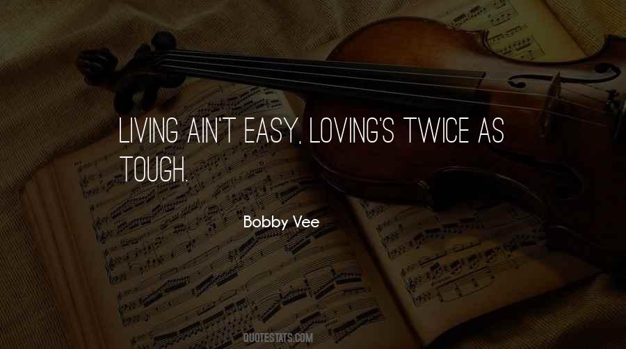 Bobby Vee Quotes #1150205
