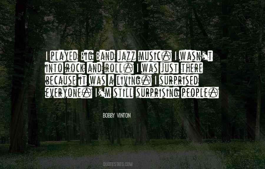 Bobby Vinton Quotes #975654