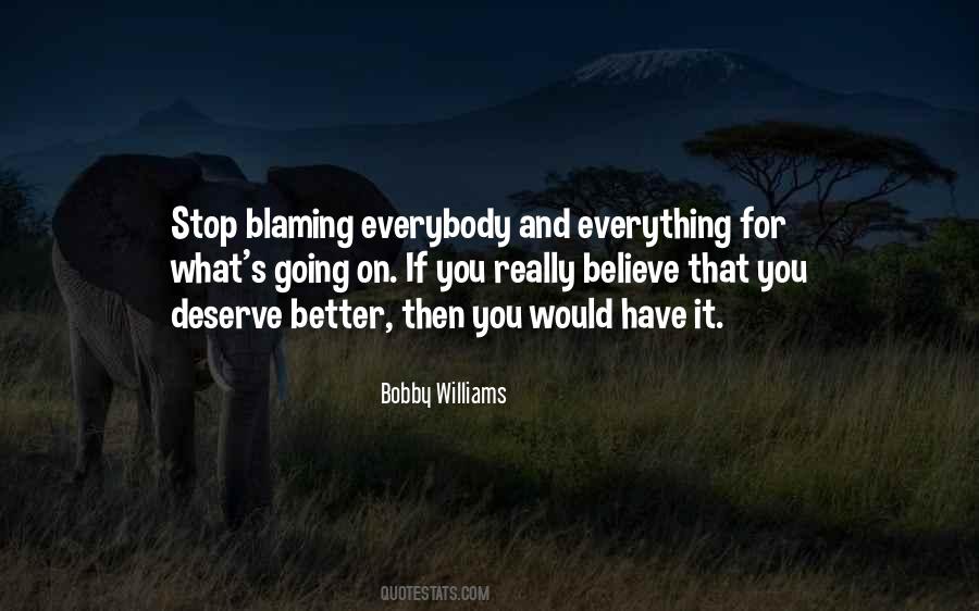 Bobby Williams Quotes #1633191