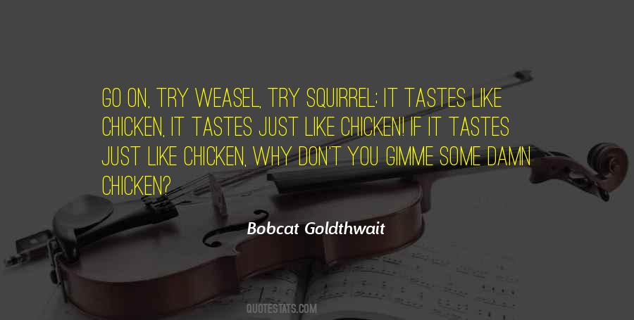 Bobcat Goldthwait Quotes #1045983