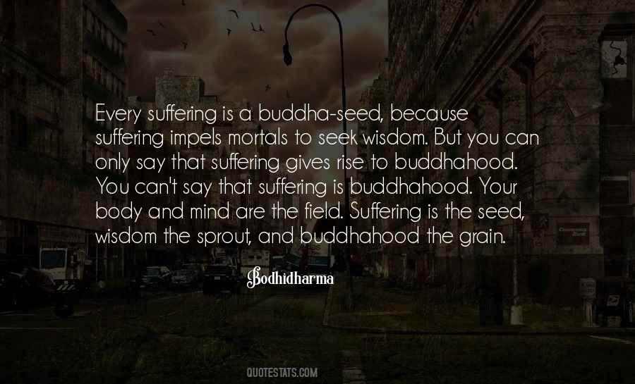 Bodhidharma Quotes #1125436