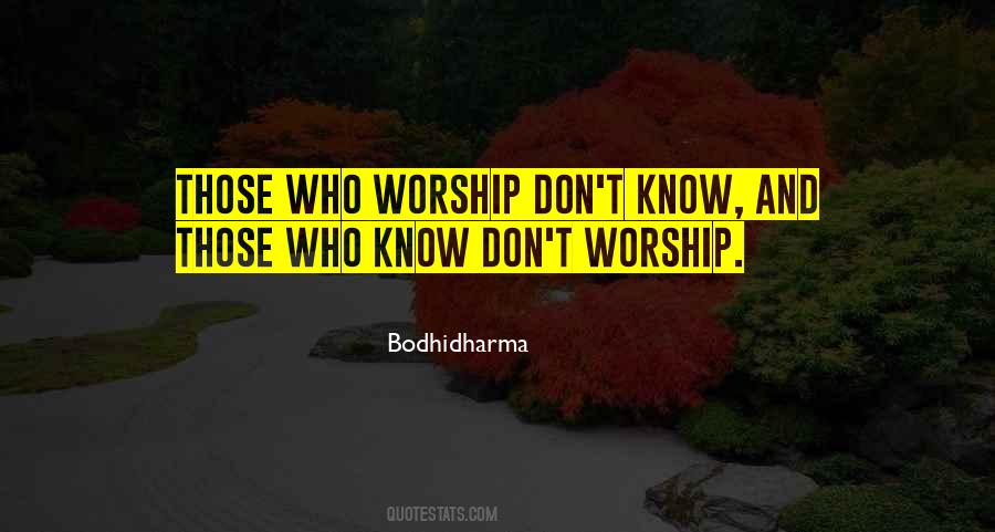 Bodhidharma Quotes #1572257