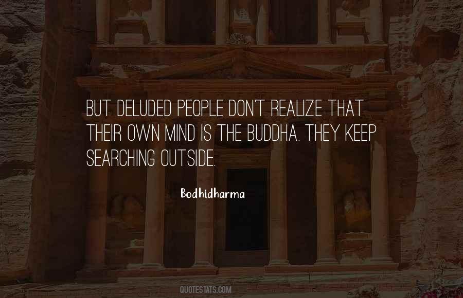 Bodhidharma Quotes #377518