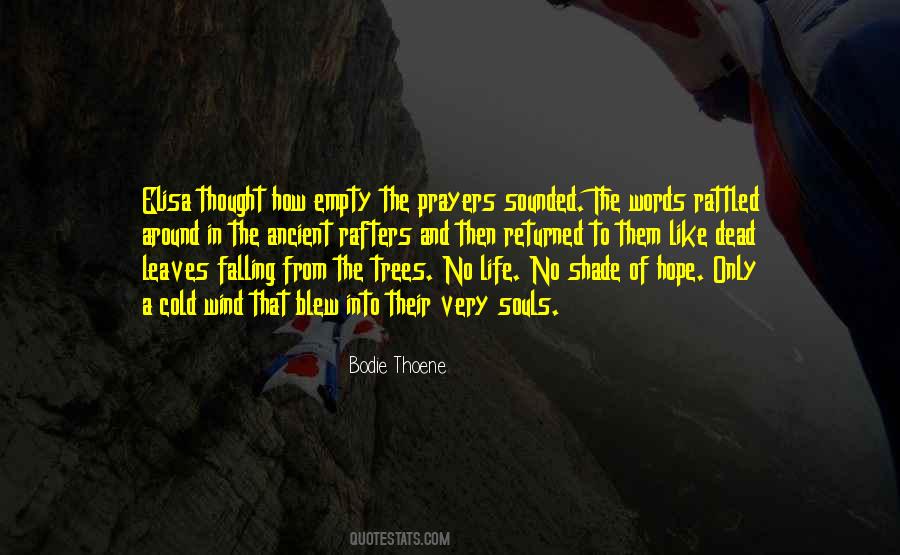 Bodie Thoene Quotes #1664707