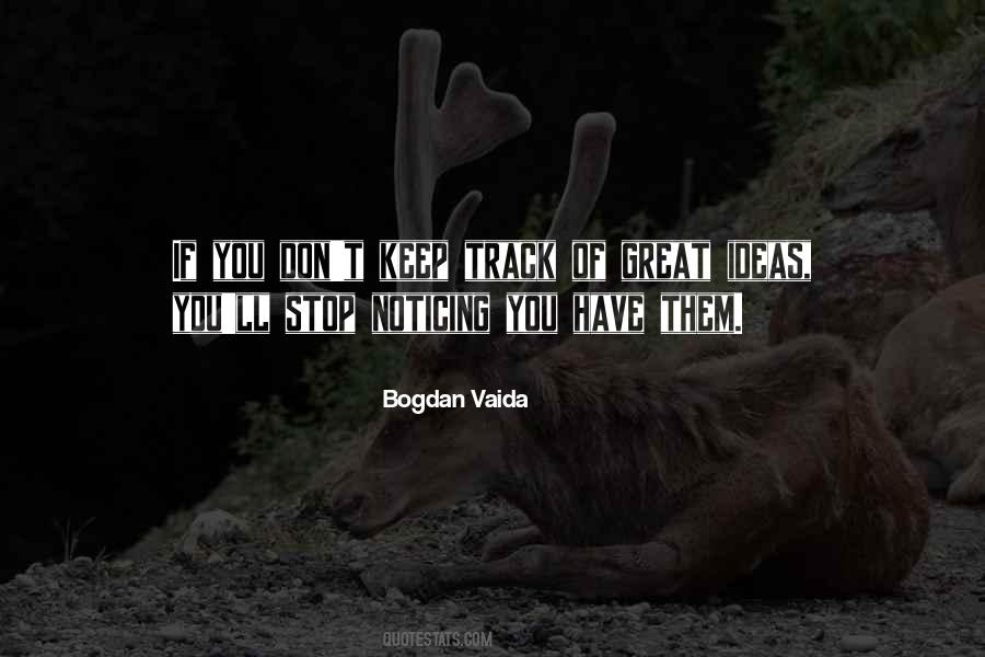 Bogdan Vaida Quotes #1702859