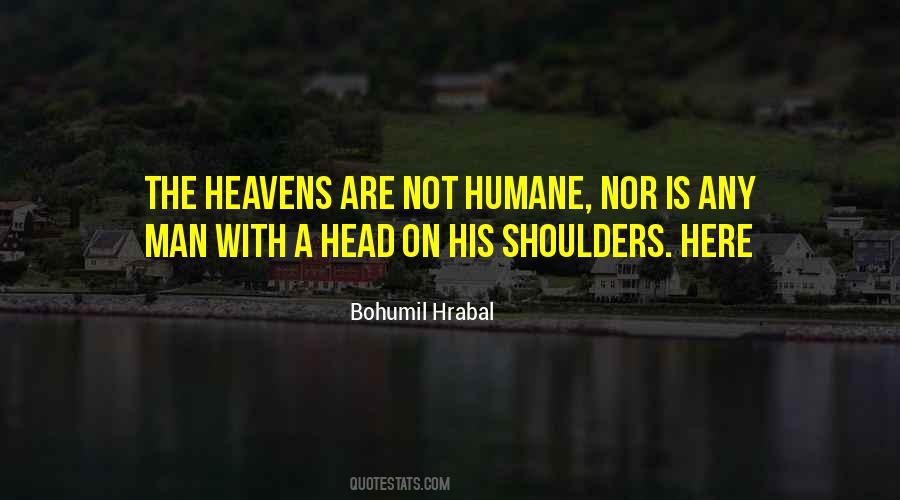 Bohumil Hrabal Quotes #789602