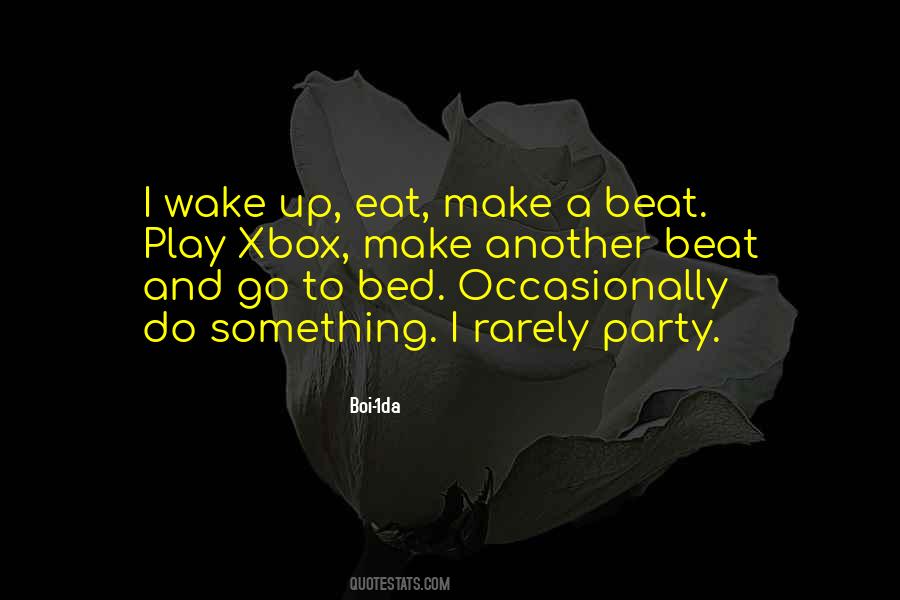 Boi-1da Quotes #1756779