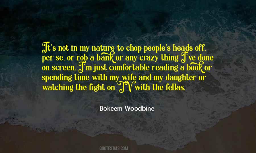 Bokeem Woodbine Quotes #310499