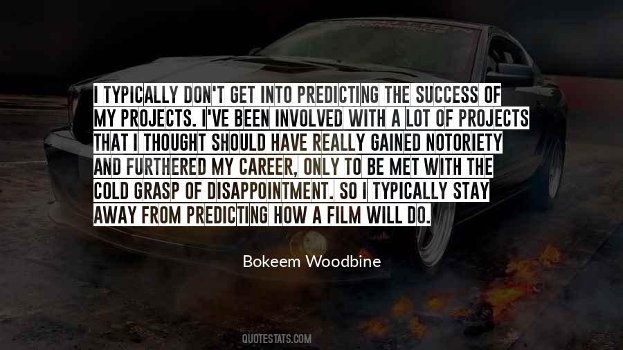 Bokeem Woodbine Quotes #658912
